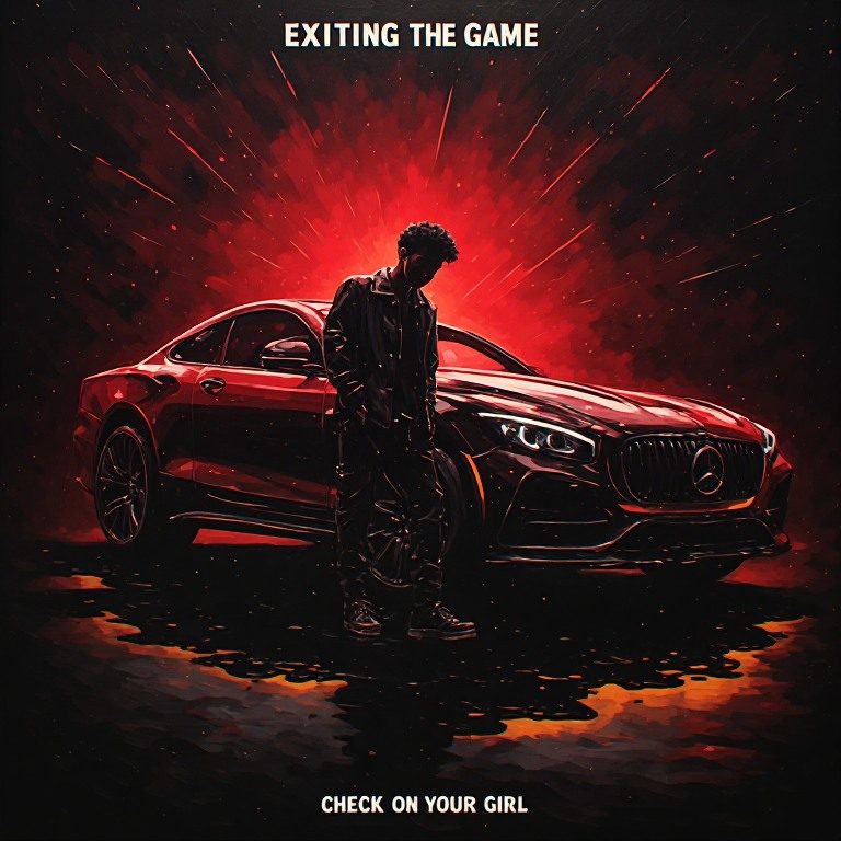 Check on Your Girl, single cover from Exiting the Game