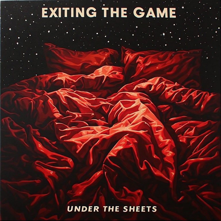 Under the Sheets, single cover from Exiting the Game