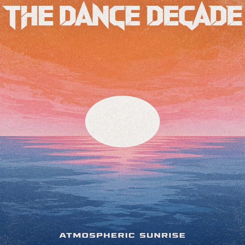 Atmospheric Sunrise, single cover from The Dance Decade